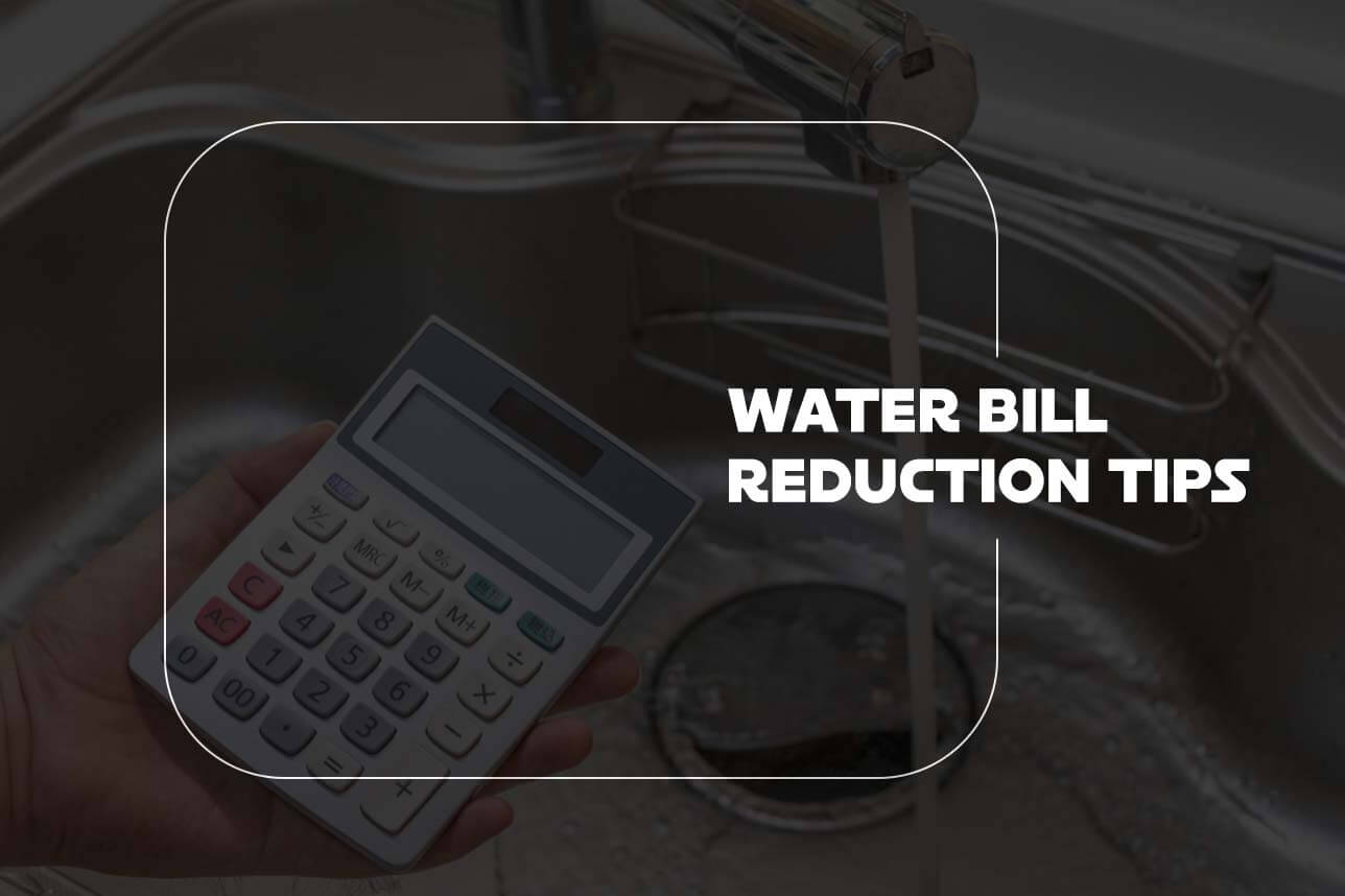 Water Bill Reduction Tips