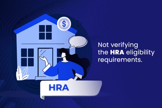 Not Verifying The HRA Eligibility Requirements