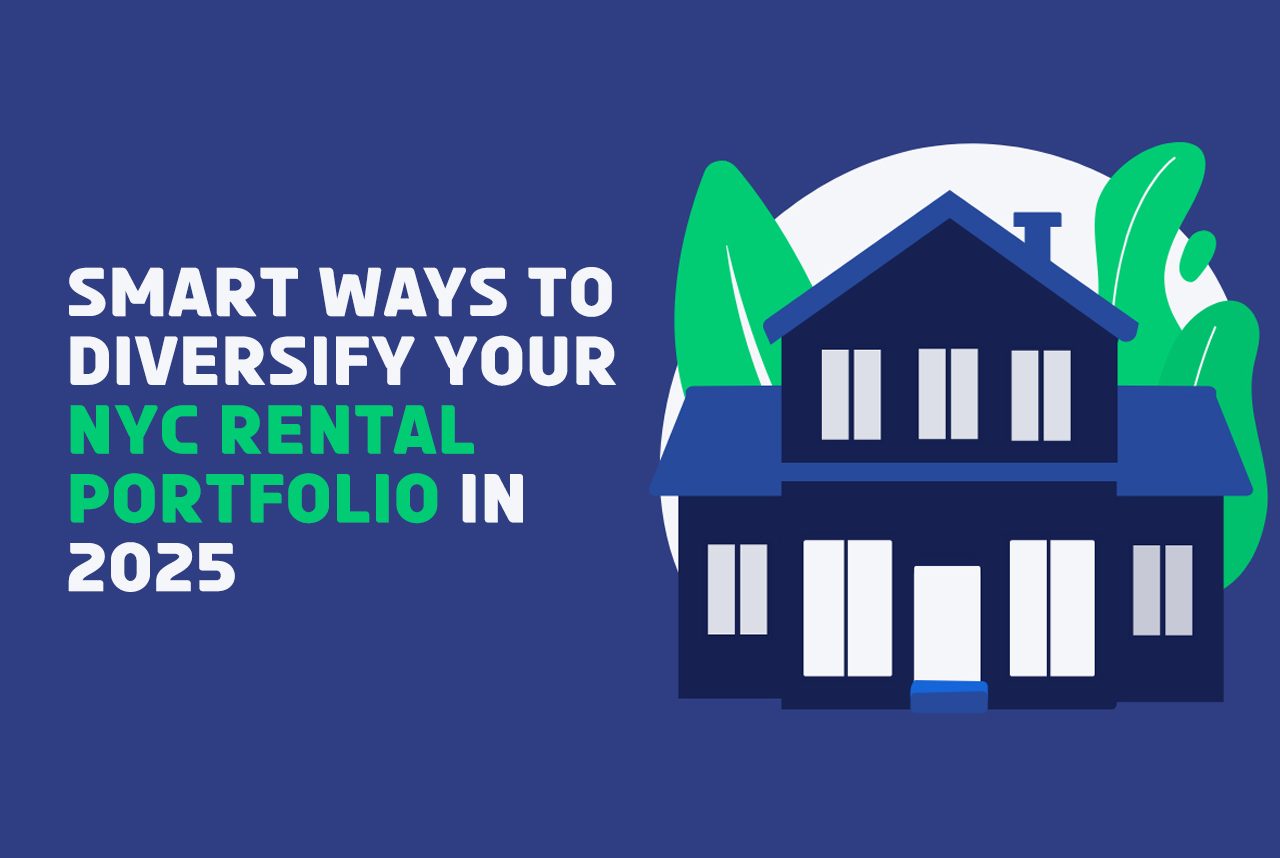 Smart Ways to Diversify Your NYC Rental Portfolio